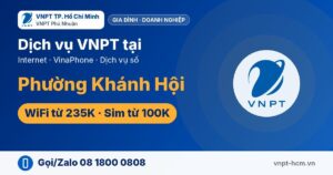 VNPT Phường Khánh Hội: Internet, VinaPhone, dịch vụ số