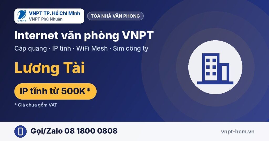 Lắp Internet văn phòng Lương Tài – VNPT